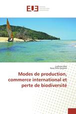 Modes de production, commerce international et perte de biodiversité