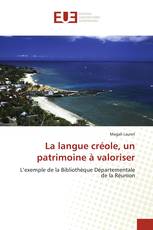 La langue créole, un patrimoine à valoriser