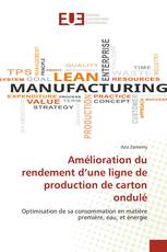 Amélioration du rendement d’une ligne de production de carton ondulé