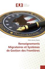 Renseignements Migratoires et Systèmes de Gestion des Frontières