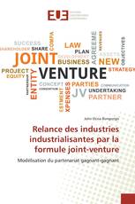 Relance des industries industrialisantes par la formule joint-venture