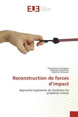 Reconstruction de forces d’impact