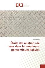 Étude des relations de sens dans les nominaux polysémiques kabyles