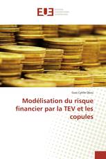 Modélisation du risque financier par la TEV et les copules