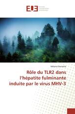 Rôle du TLR2 dans l’hépatite fulminante induite par le virus MHV-3