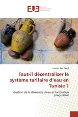 Faut-il décentraliser le système tarifaire d’eau en Tunisie ?