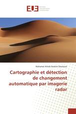 Cartographie et détection de changement automatique par imagerie radar