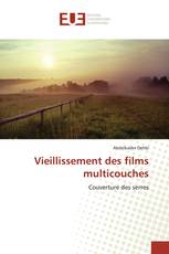 Vieillissement des films multicouches