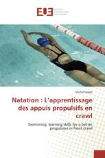 Natation : L’apprentissage des appuis propulsifs en crawl