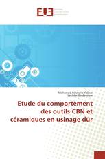 Etude du comportement des outils CBN et céramiques en usinage dur
