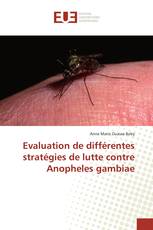 Evaluation de différentes stratégies de lutte contre Anopheles gambiae