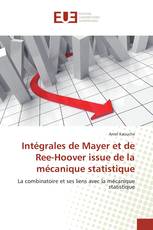 Intégrales de Mayer et de Ree-Hoover issue de la mécanique statistique