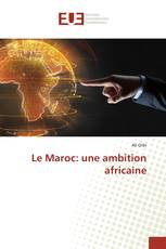 Le Maroc: une ambition africaine