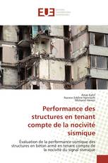 Performance des structures en tenant compte de la nocivité sismique