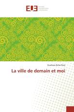La ville de demain et moi
