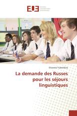 La demande des Russes pour les séjours linguistiques