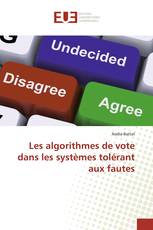 Les algorithmes de vote dans les systèmes tolérant aux fautes