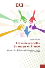 Les mineurs isolés étrangers en France