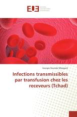 Infections transmissibles par transfusion chez les receveurs (Tchad)