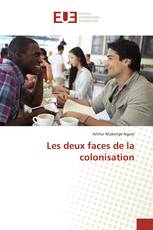 Les deux faces de la colonisation