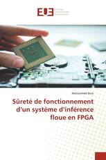 Sûreté de fonctionnement d’un système d’inférence floue en FPGA