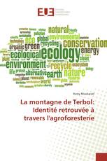 La montagne de Terbol: Identité retrouvée à travers l'agroforesterie