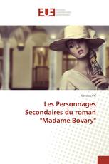 Les Personnages Secondaires du roman "Madame Bovary"