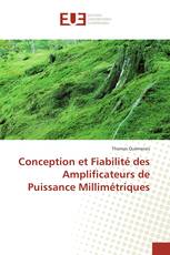 Conception et Fiabilité des Amplificateurs de Puissance Millimétriques