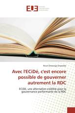 Avec l'ECiDé, c'est encore possible de gouverner autrement la RDC