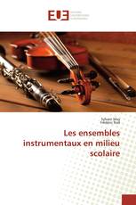 Les ensembles instrumentaux en milieu scolaire