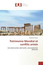 Patrimoine Mondial et conflits armés