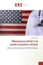 Obamacare,droit à la santé et justice sociale