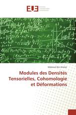 Modules des Densités Tensorielles, Cohomologie et Déformations