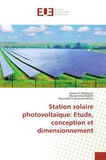 Station solaire photovoltaïque: Etude, conception et dimensionnement