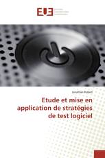 Etude et mise en application de stratégies de test logiciel