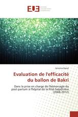 Evaluation de l'efficacité du ballon de Bakri