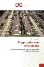 S’approprier son lotissement