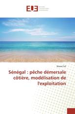 Sénégal : pêche démersale côtière, modélisation de l'exploitation