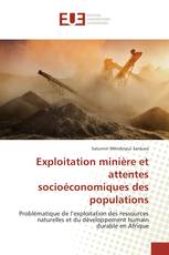 Exploitation minière et attentes socioéconomiques des populations