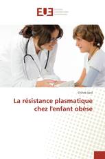 La résistance plasmatique chez l'enfant obèse