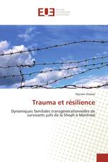 Trauma et résilience