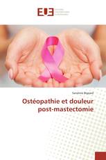 Ostéopathie et douleur post-mastectomie