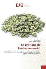 La pratique de l'entrepreneuriat