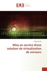 Mise en service d'une solution de virtualisation de serveurs