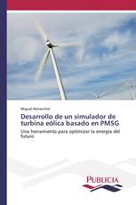 Desarrollo de un simulador de turbina eólica basado en PMSG