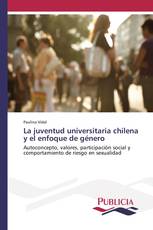 La juventud universitaria chilena y el enfoque de género