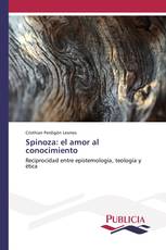 Spinoza: el amor al conocimiento