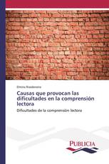 Causas que provocan las dificultades en la comprensión lectora