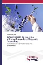 Determinación de la acción antimicrobiana de análogos de flavonoides