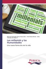 Los millenials y las Humanidades